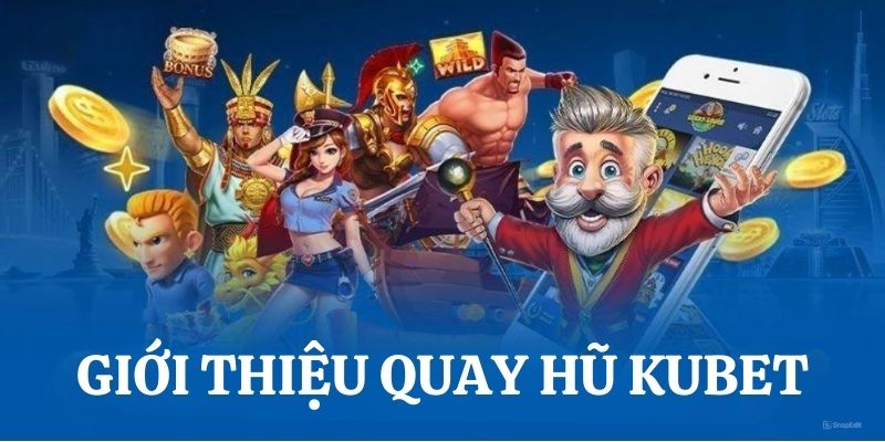 Quay hũ Kubet77 một trong những sảnh chơi cực cuốn hút người tham gia. Tại đây mang đến cho bạn những trải nghiệm hấp dẫn cùng cơ hội kiếm lời cực thú vị. 